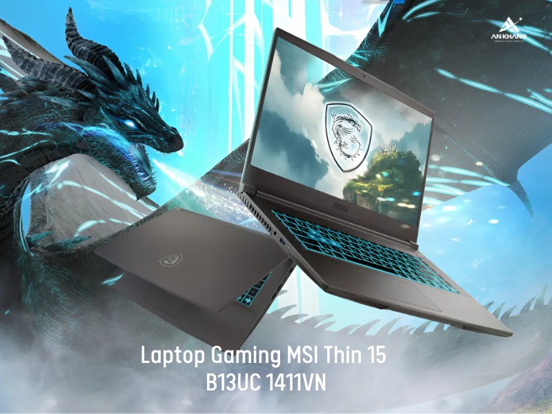 Laptop Gaming MSI Thin 15 B13UC 1411VN - Laptop gaming cấu hình cao, chiến game mượt mà