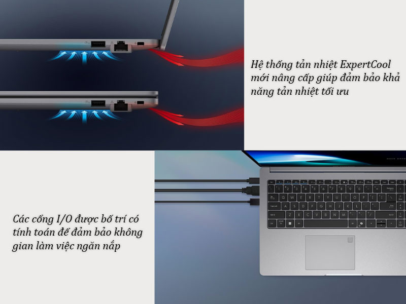 Trải nghiệm người dùng xuất sắc cùng thiết kế tản nhiệt tối ưu của laptop ASUS ExpertBook P1