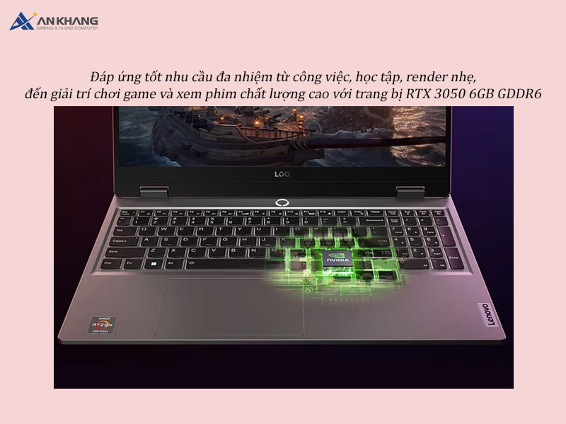 Lenovo LOQ 15ARP9 83JC00LVVN được trang bị GPU RTX 3050 6GB, mang đến trải nghiệm mượt mà từ học tập, làm việc đến giải trí