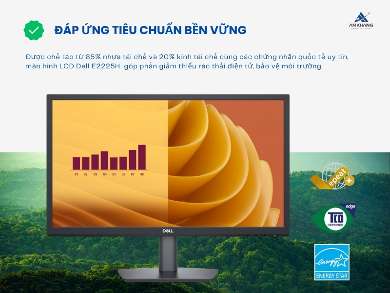 Màn hình Dell E2225H đáp ứng tiêu chuẩn bền vững, thân thiện với môi trường