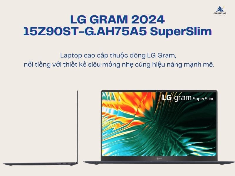 LG Gram 2024 15Z90ST-G.AH75A5 SuperSlim - Laptop mỏng nhẹ, hiệu năng cao