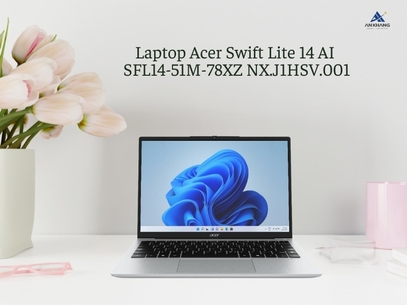 Laptop Acer Swift Lite 14 AI SFL14-51M-78XZ NX.J1HSV.001 - Laptop mỏng nhẹ, hiệu năng cao