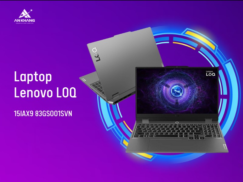 Laptop Lenovo LOQ 15IAX9 83GS001SVN - Laptop gaming cấu hình cao, giá tốt