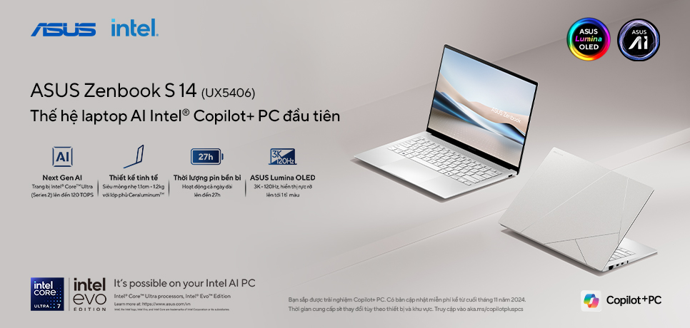 ASUS Zenbook S 14 UX5406SA-PV140WS - Thế hệ laptop AI Intel Copilot+ PC đầu tiên