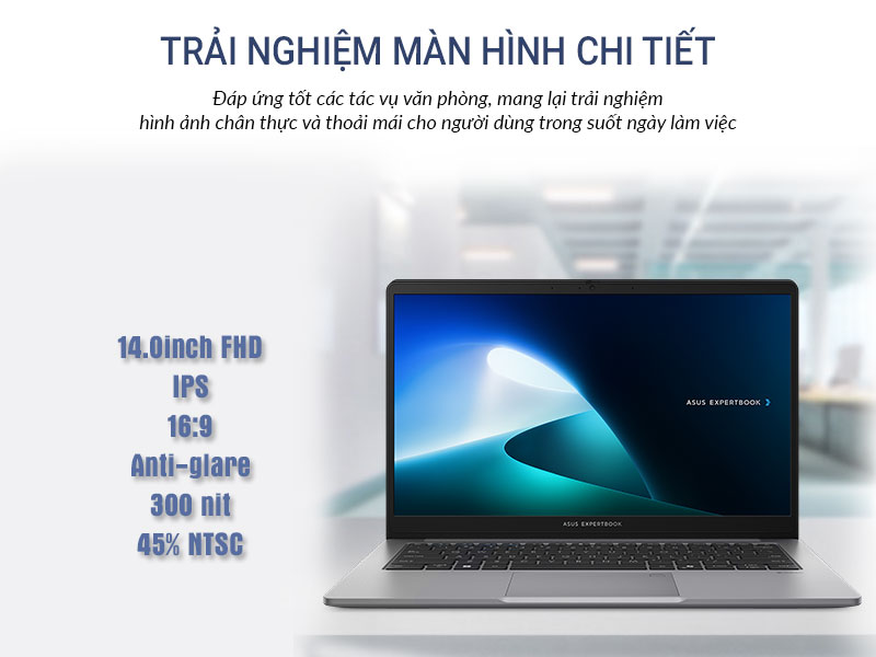 ASUS ExpertBook P1 P1403CVA-i5SE08-50W - Màn hình sắc nét