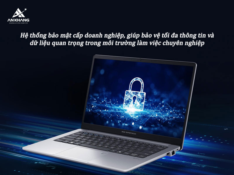 An tâm khi sử dụng với hệ thống bảo mật cấp doanh nghiệp của laptop ASUS ExpertBook P1