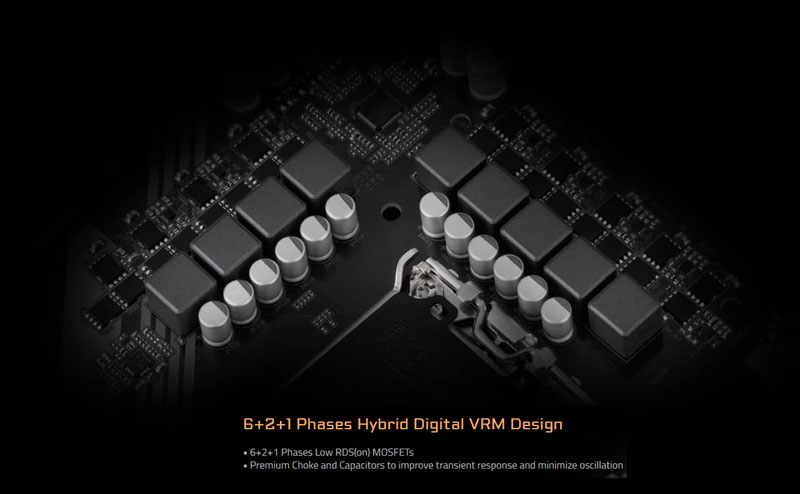 Nguồn Hybrid VRM 6+2+1 pha giúp cung cấp điện ổn định, đảm bảo CPU hoạt động bền bỉ, đặc biệt khi chạy đa tác vụ hoặc chơi game nặng.