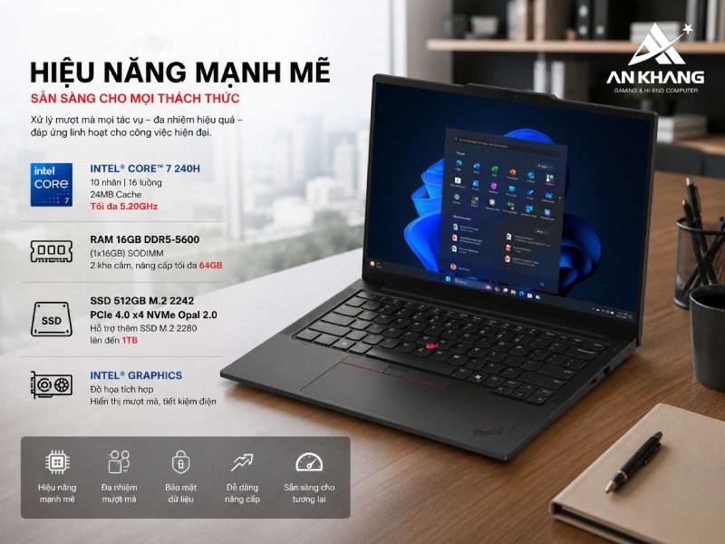 Laptop Lenovo ThinkPad E14 Gen 7 21T90021VA sở hữu cấu hình mạnh mẽ cho công việc dài lâu, linh hoạt trong môi trường chuyên nghiệp