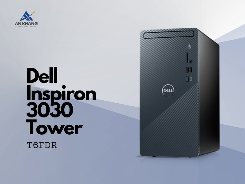 Máy tính để bàn Dell Inspiron 3030 Tower T6FDR - PC nhỏ gọn, hiệu năng ổn định