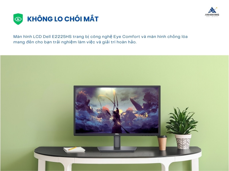 Màn hình văn phòng Dell E2225HS với công nghệ chống chói, hỗ trợ bảo vệ mắt