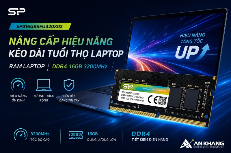 Ram Laptop Silicon 16GB DDR4 3200MHz SP016GBSFU320X02 - Nâng cấp hiệu năng, kéo dài tuổi thọ laptop