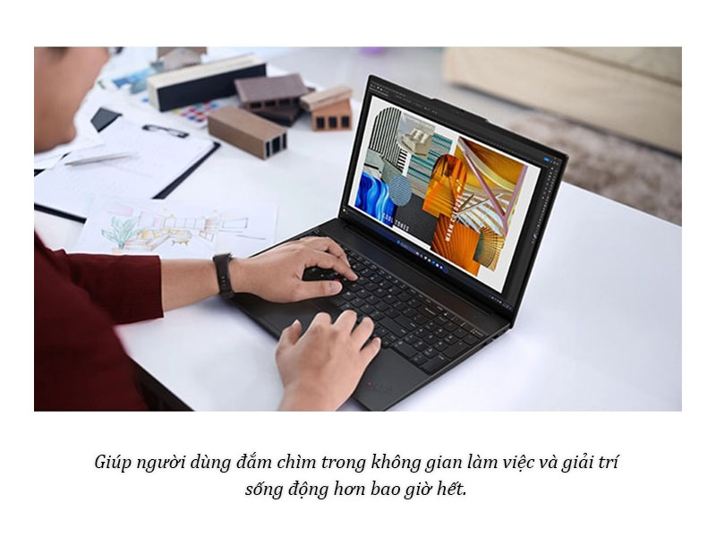 Trải nghiệm nghe nhìn vượt trội trên Lenovo ThinkPad E16 Gen 3