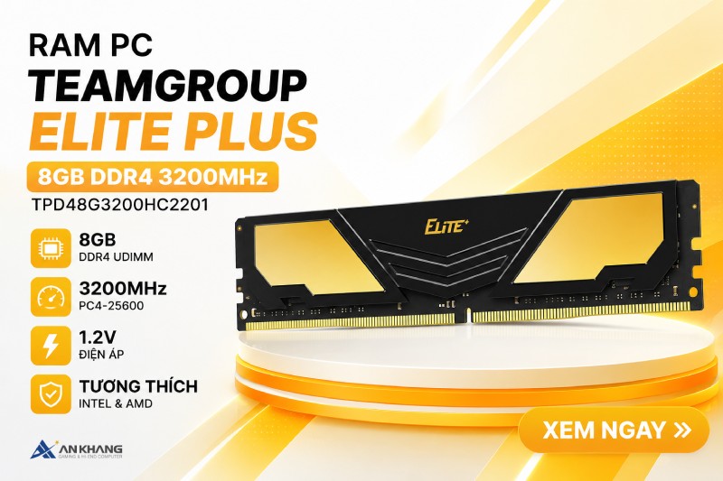 RAM PC TeamGroup ELITE PLUS 8GB DDR4 3200MHz TPD48G3200HC2201 phù hợp để lắp mới hoặc nâng cấp với chi phí hợp lý