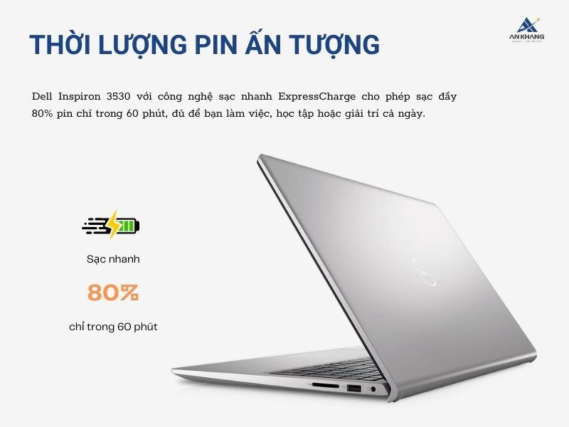 Dell Inspiron 3530 N3530-i5U085W11SLU trang bị công nghệ sạc nhanh ấn tượng