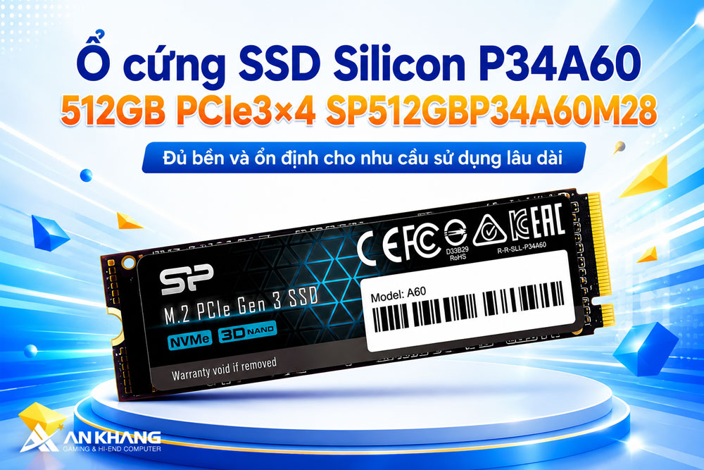 Ổ cứng Silicon Power P34A60 512GB đủ bền và ổn định cho nhu cầu sử dụng lâu dài