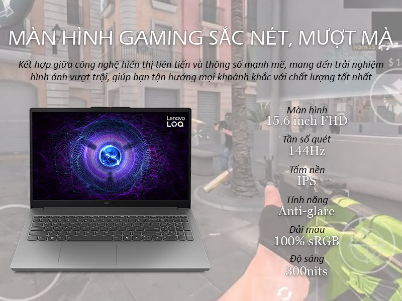 Lenovo LOQ 15IAX9E 83LK0036VN - Màn hình Gaming sắc nét