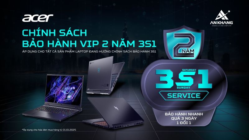 Chính sách bảo hành 2 năm VIP 3S1 của Acer