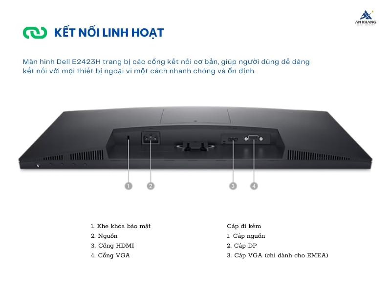 Màn hình Dell E2423H được trang bị đầy đủ các cổng kết nối cơ bản, đáp ứng nhu cầu của người dùng