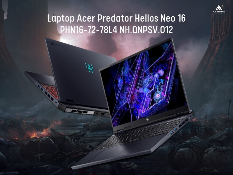 ​Laptop Gaming Acer Predator Helios Neo 16 PHN16-72-78L4 NH.QNPSV.012 - Laptop gaming cao cấp, cấu hình khủng