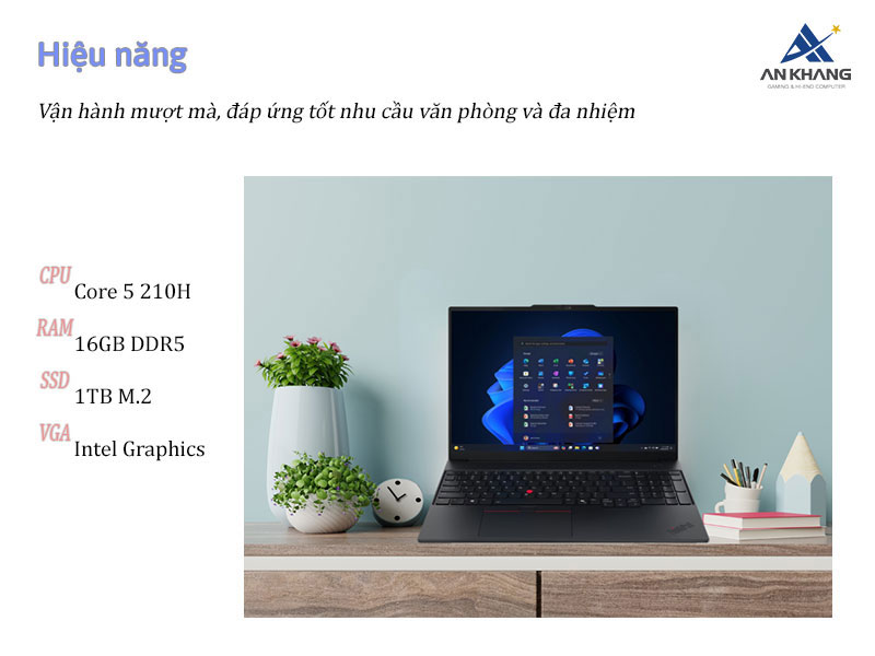 Lenovo ThinkPad E16 Gen 3 21TF003RVA sở hữu hiệu năng khỏe gi&uacute;p đ&aacute;p ứng tốt nhu cầu văn ph&ograve;ng v&agrave; đa nhiệm