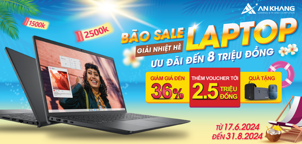 BÃO SALE LAPTOP - GIẢI NHIỆT HÈ