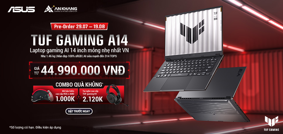 CTKM ASUS: TUF Gaming A14 Pre-order - Laptop Gaming AI 14 inch mỏng nhẹ nhất Việt Nam