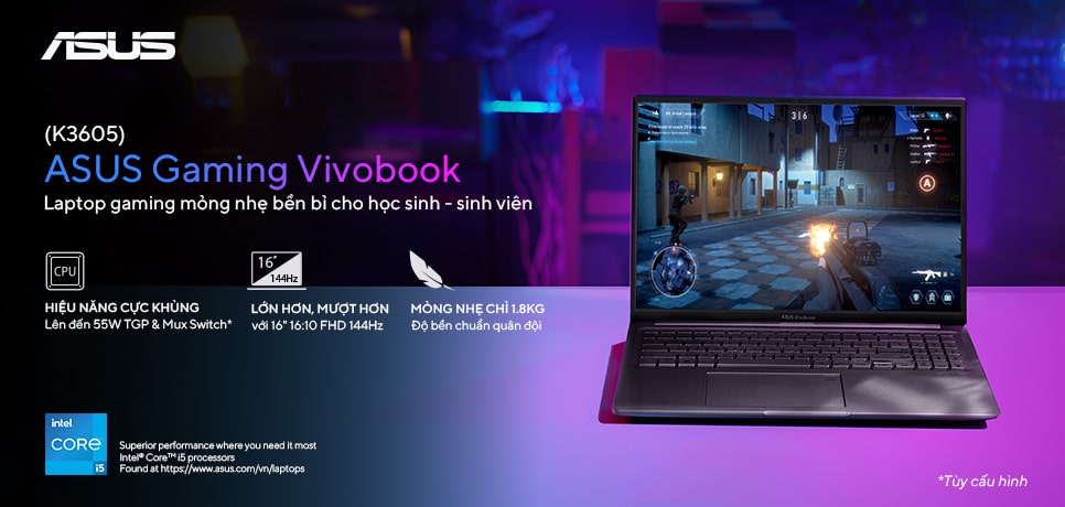 ASUS Gaming Vivobook (K3605) - Laptop gaming 16-inch mỏng nhẹ và bền bỉ nhất cho học sinh, sinh viên