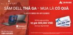 CTKM Dell: SẮM DELL THẢ GA, MUA LÀ CÓ QUÀ