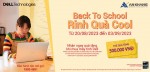 CTKM Dell: BACK TO SCHOOL, RINH QUÀ COOL