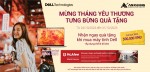 CTKM Dell: MỪNG THÁNG YÊU THƯƠNG, TƯNG BỪNG QUÀ TẶNG