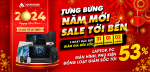 CTKM: TƯNG BỪNG NĂM MỚI - SALE TỚI BẾN