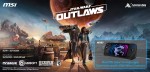 CTKM MSI: Nhận ngay game bản quyền Star Wars Outlaw khi mua MSI Claw