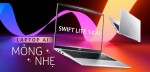 Đánh giá Laptop Acer Swift Lite 14 AI SFL14 - Laptop AI “ngon - bổ - rẻ” năm 2025