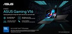 ASUS ra mắt ASUS Gaming V16: Laptop gaming AI mỏng nhẹ mạnh mẽ cho học sinh sinh viên