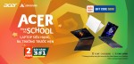 [CTKM Acer] Acer Back To School 2025: Laptop Siêu Hạng - Ra Trường Trước Hẹn