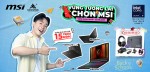 [Back To School MSI 2025]: Vững Tương Lai - Chọn MSI