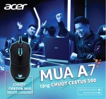 Tặng Mouse Cestus 300 trị giá 1.500.000VNĐ khi mua Laptop Gaming Aspire A7   