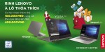 TẶNG THÊM THẺ CÀO 100K CÙNG THẺ CÀO LÊN TỚI 400K KHI MUA LAPTOP LENOVO