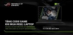 Mua laptop gaming ROG nhận ngay code game Call of Duty: Modern Warfare