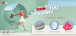 LG KHUYẾN MẠI MÙA TỰU TRƯỜNG