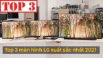 Top 3 màn hình LG xuất sắc nhất 2021