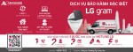 Chính sách bảo hành đặc biệt dành cho laptop LG Gram