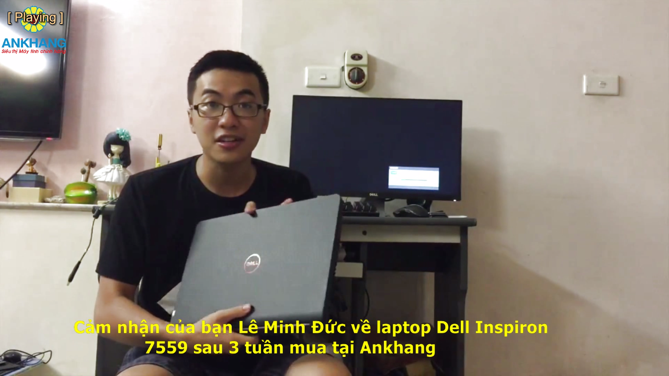 Bạn Lê Minh Đức cảm nhận về laptop Dell Inspiron 7559 70071890