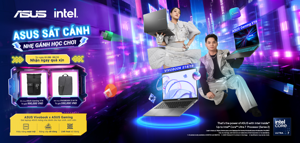 [CTKM ASUS]: ASUS SÁT CÁNH – NHẸ GÁNH HỌC CHƠI