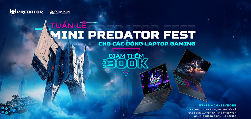 [CTKM Acer]: Tuần lễ Mini Predator Fest Hà Nội