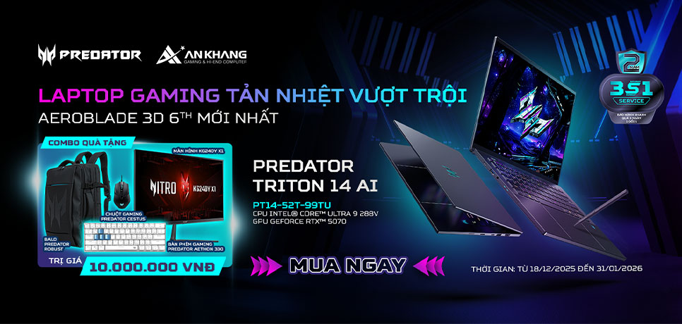[CTKM ACER]: CHƯƠNG TRÌNH MỞ BÁN PREDATOR TRITON 14 AI – LAPTOP GAMING TẢN NHIỆT VƯỢT TRỘI