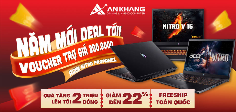 CTKM Acer: Năm mới Deal tới - Mua Acer Nitro ProPanel nhận ngay voucher 300.000đ