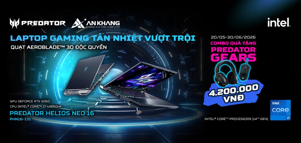 [CTKM ACER]: ƯU ĐÃI MỞ BÁN PREDATOR HELIOS NEO - LAPTOP GAMING TẢN NHIỆT VƯỢT TRỘI