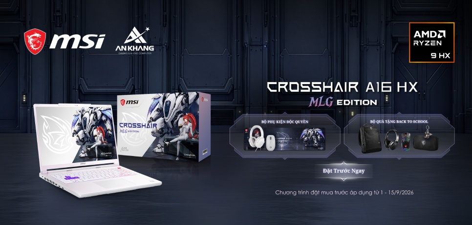 Đặt trước MSI Crosshair A16 HX MLG Edition - Nhận trọn bộ quà tặng độc quyền