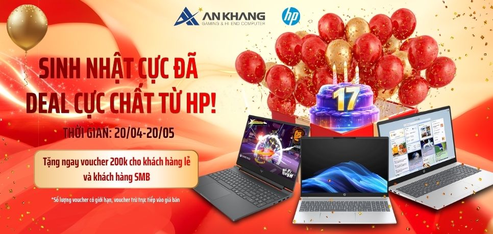 [CTKM HP x An Khang] Sinh nhật cực đã – Deal cực chất từ HP
